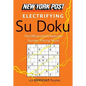 New York Post Electrifying Su Doku: 150 Difficult Puzzles - Paperback