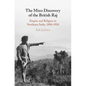 The Mizo Discovery of the British Raj: Empire and Religion in Northeast India, 1890-1920 - Hardcover
