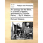 An Apology for the Bible, in a Series of Letters, Addressed to Thomas Paine, ... by R. Watson, ... - Paperback