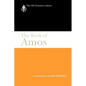 The Book of Amos: A Commentary - Paperback