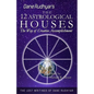 The Twelve Astrological Houses: The Way of Creative Accomplishment - Paperback