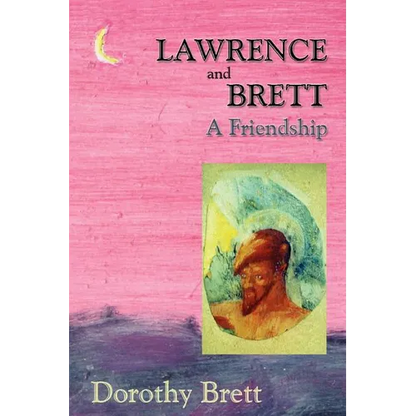 Lawrence and Brett (Softcover): A Friendship - Paperback
