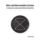 Noise and Representation Systems: A Comparison among Audio Restoration Algorithms - Paperback