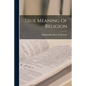 True Meaning Of Religion - Paperback