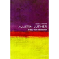 Martin Luther: A Very Short Introduction - Paperback