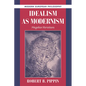 Idealism as Modernism: Hegelian Variations - Paperback