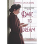 Dare to Dream - Paperback