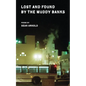 Lost and Found by the Muddy Banks - Paperback