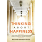 Thinking About Happiness: What Young People Can Learn About Life From the Classics of Western Philosophy - Paperback