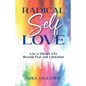 Radical Self-Love - Paperback