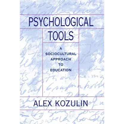 Psychological Tools: A Sociocultural Approach to Education - Paperback