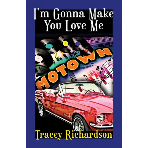 I'm Gonna Make You Love Me - Paperback