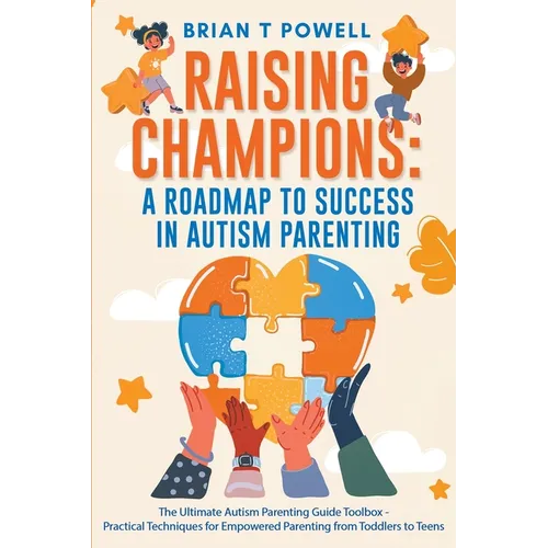 A Roadmap To Success In Autism Parenting - Paperback