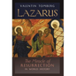 Lazarus: The Miracle of Resurrection in World History - Hardcover