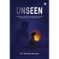 Unseen - Paperback