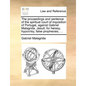 The Proceedings and Sentence of the Spiritual Court of Inquisition of Portugal, Against Gabriel Malagrida, Jesuit, for Heresy, Hypocrisy, False Prophe - Paperback