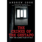 The Crimes of the Gestapo: From the Closed Files of Mi14 - Hardcover