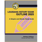 Louisiana Notary Exam Outline 2025: A Simpler and Shorter Study Guide - Paperback