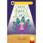 Carrie's Dance School (Phonics Step 12): Read It Yourself - Level 0 Beginner Reader - Hardcover