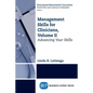 Management Skills for Clinicians, Volume II: Advancing Your Skills - Paperback