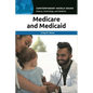 Medicare and Medicaid: A Reference Handbook - Hardcover