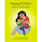 Raising PEARLS Softcover - Paperback