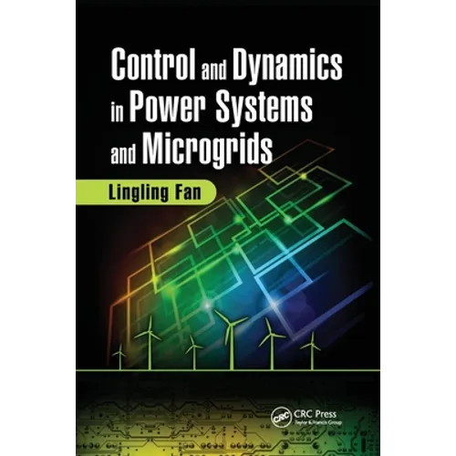 Control and Dynamics in Power Systems and Microgrids - Paperback