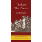 The Last Three Years - Paperback
