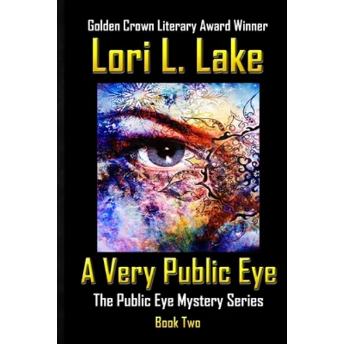 A Very Public Eye: Book Two in The Public Eye Mystery Series - Paperback