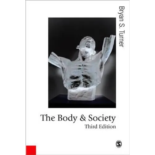 The Body and Society - Paperback
