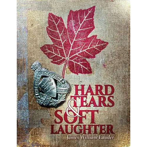 Hard Tears Soft Laughter - Paperback