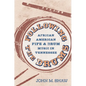 Following the Drums: African American Fife and Drum Music in Tennessee - Hardcover