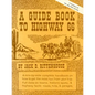 A Guide Book to Highway 66: A Facsimile of the 1946 First Edition - Paperback