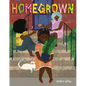 Homegrown - Hardcover