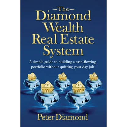The Diamond Wealth Real Estate System - Hardcover