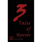 3 Tales of Horror - Paperback