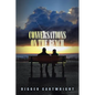 Conversations on the Bench: Life Lessons from the Wisest Man I Ever Knew - Paperback