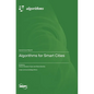 Algorithms for Smart Cities - Hardcover