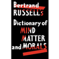 Dictionary of Mind Matter and Morals - Paperback