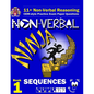11+ Non Verbal Reasoning: The Non-Verbal Ninja Training Course. Book 1: Sequences: CEM-style Practice Exam Paper Questions with Visual Explanations - Paperback