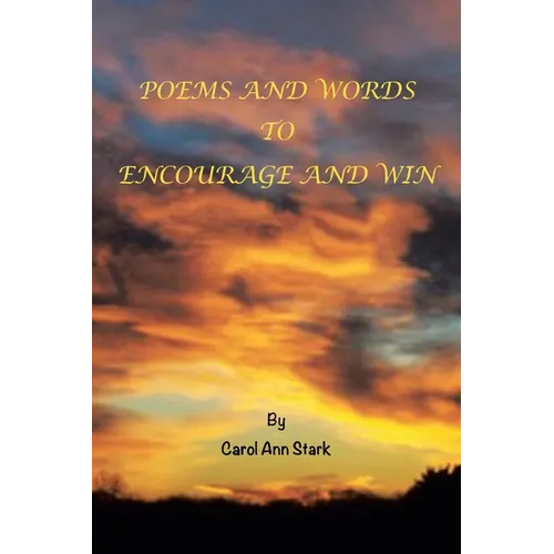 Poems and Words to Encourage and Win - Paperback