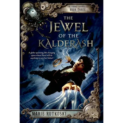 The Jewel of the Kalderash: The Kronos Chronicles: Book III - Paperback