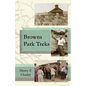 Browns Park Treks - Paperback