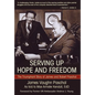 Serving Up Hope and Freedom: The Triumphant Story of James and Robert Paschal - Hardcover