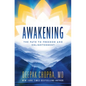 Awakening: The Path to Freedom and Enlightenment - Hardcover