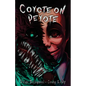 Coyote on Peyote - Paperback