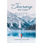 The Journey We Take - Paperback