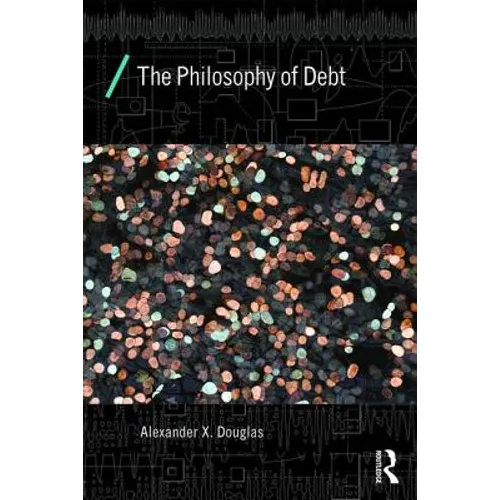 The Philosophy of Debt - Paperback