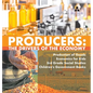 Producers: The Drivers of the Economy Production of Goods Economics for Kids 3rd Grade Social Studies Children's Government Books - Hardcover