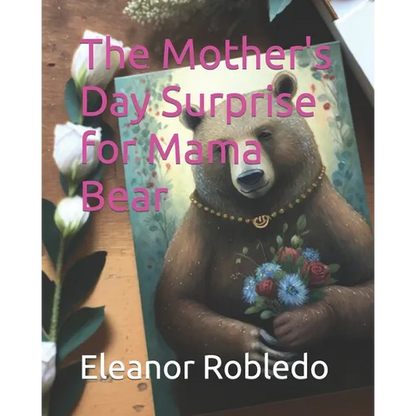 The Mother's Day Surprise for Mama Bear - Paperback